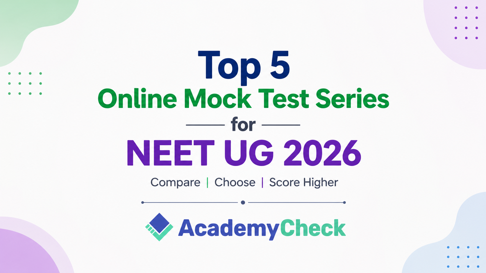 Top 5 Online Target Test Series for NEET UG 2026: Score Higher in the 21 June Exam